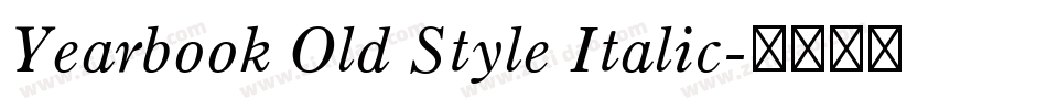Yearbook Old Style Italic字体转换